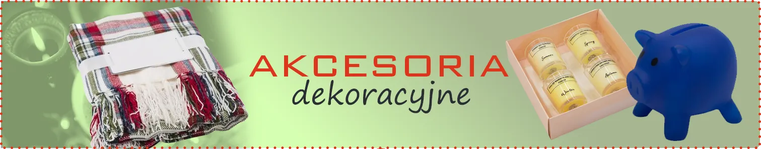 Akcesoria dekoracyjne