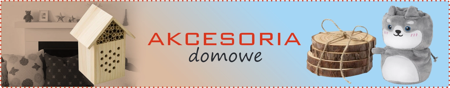 Reklamowe akcesoria domowe