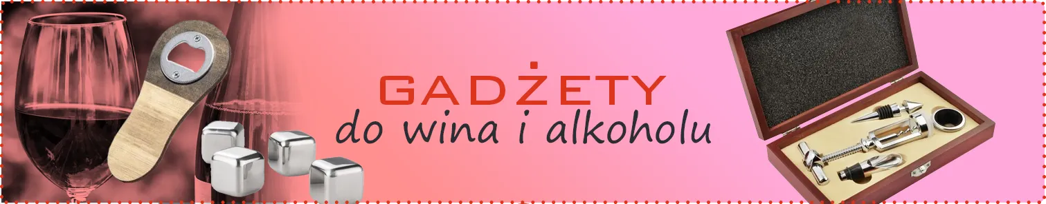 Gadżety do wina i alkoholu