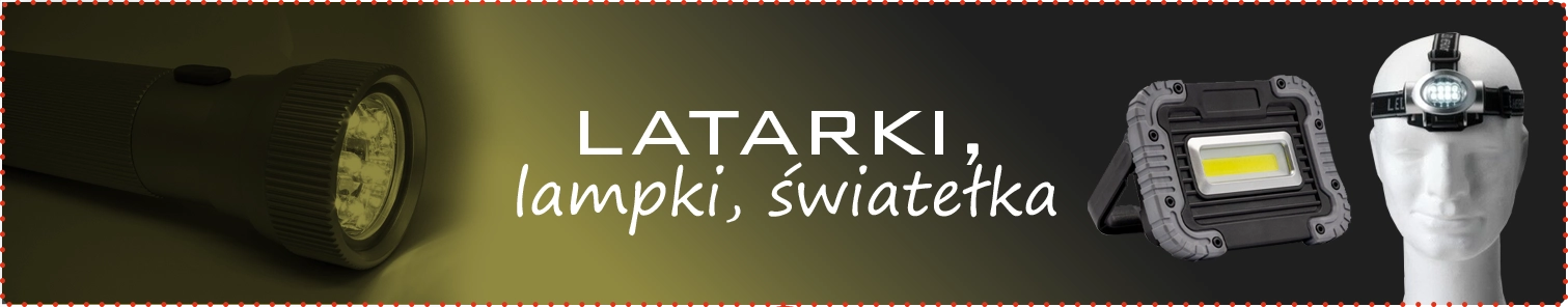 Latarki, lampki, światełka
