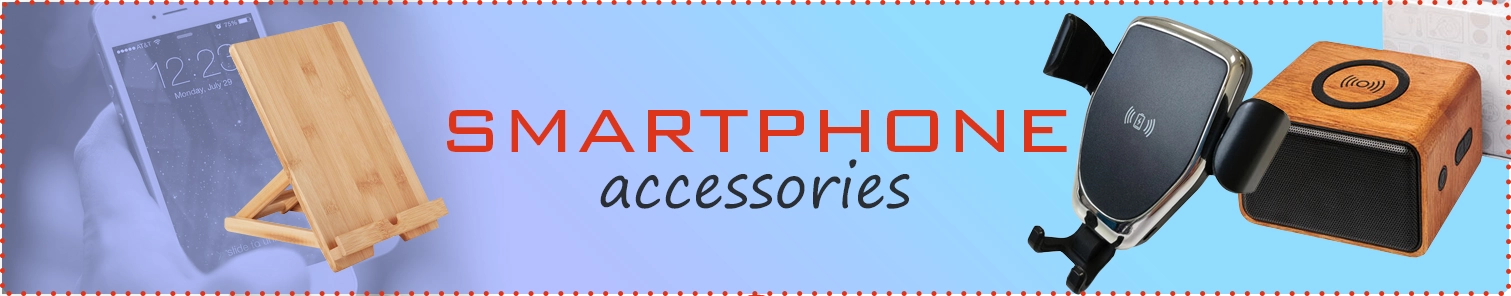 Smartphone accessories